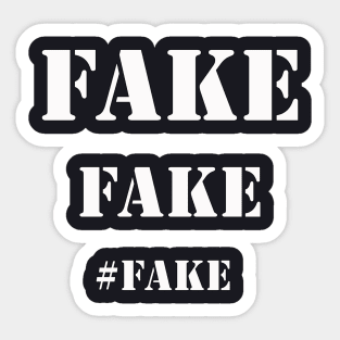 Fake Fake Hashtag Fake Sticker